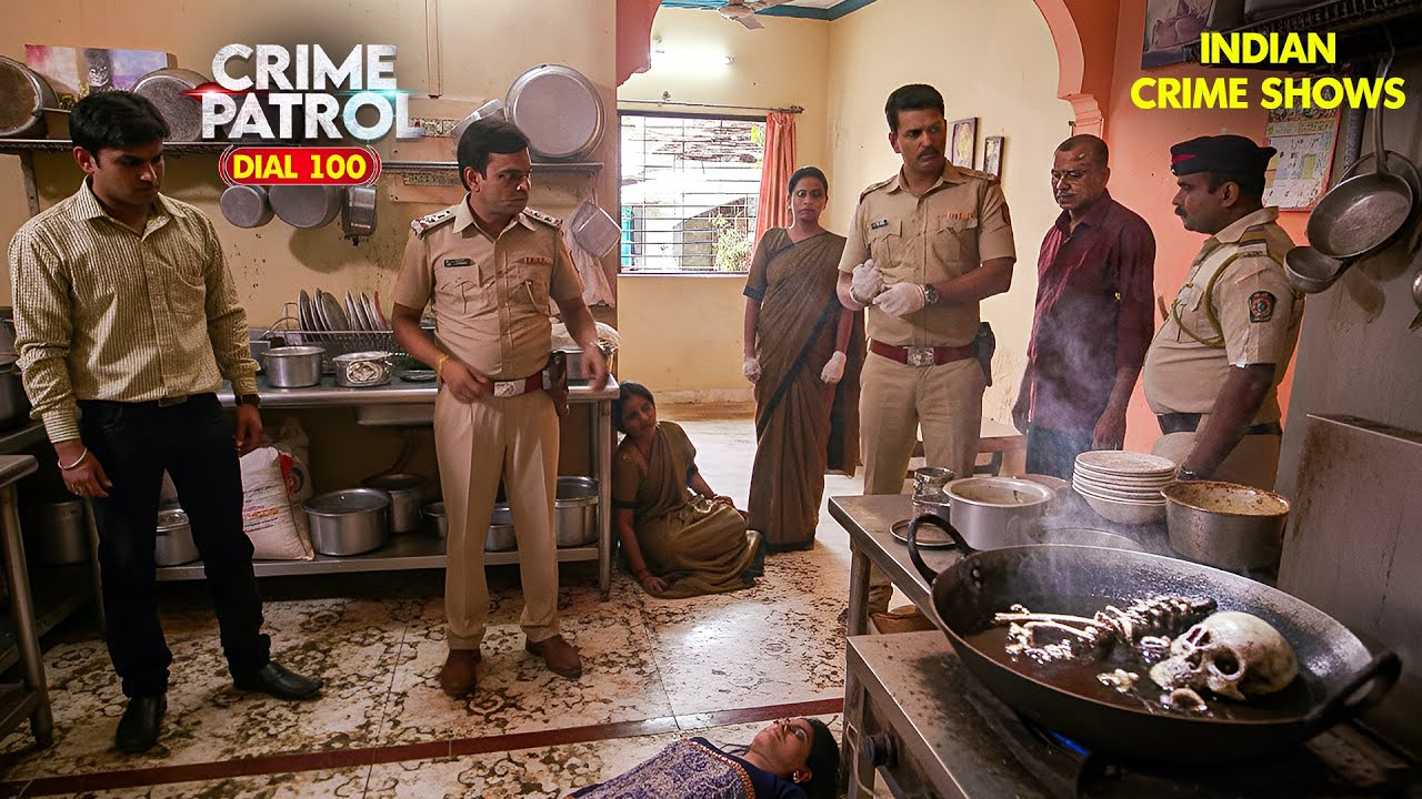 Hotel के Kitchen की कड़ाई में मिले टुकड़े | Best Of Crime Patrol | Real Crime | Full Episode