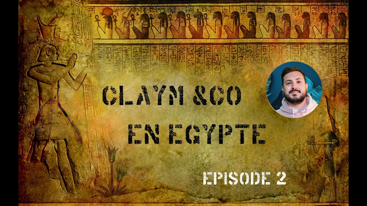 🚂 Vlog de Claym &Co en Egypte - Episode 2 ! Entre Musée, Train de nuit et Arrivée à Louxor ! 🚂