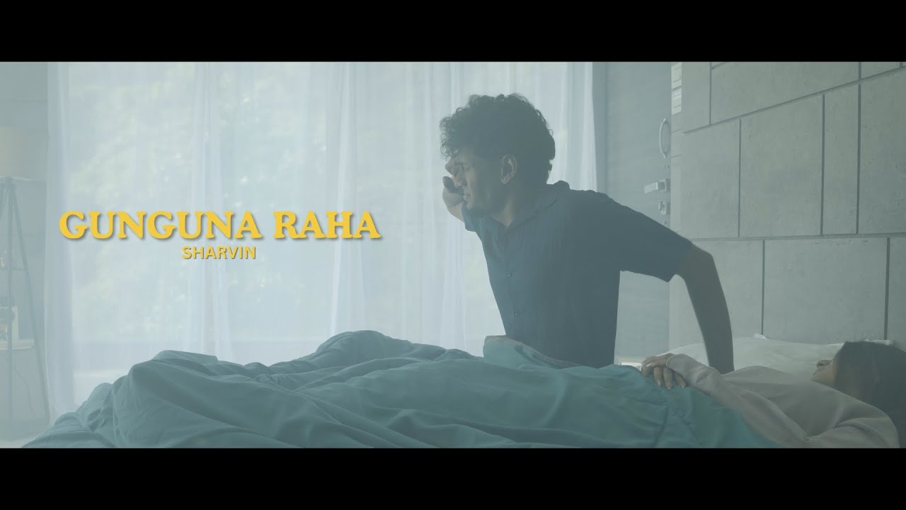 Gunguna Raha | Official Music Video | SHARVIN