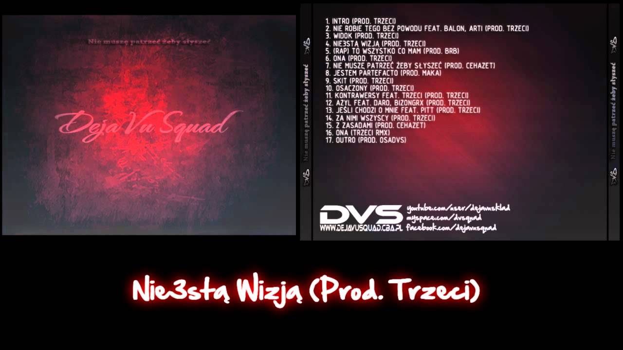 Deja Vu Squad - Nie3stą Wizją (Prod. Trzeci)