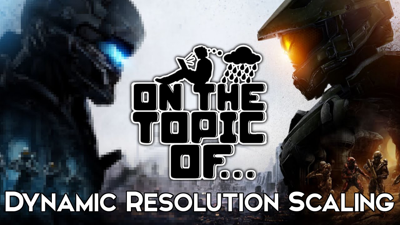 On the Topic Of... Dynamic Resolution Scaling