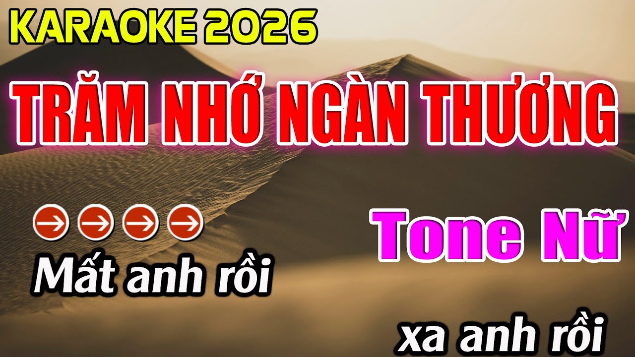 Trăm Nhớ Ng&agrave;n Thương Karaoke Tone Nữ Karaoke Ho&agrave;ng Giang 62