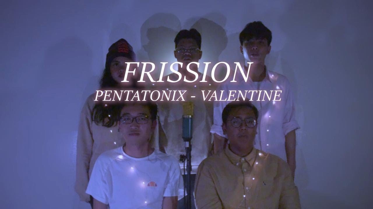Frission - Valentine (Pentatonix Cover)