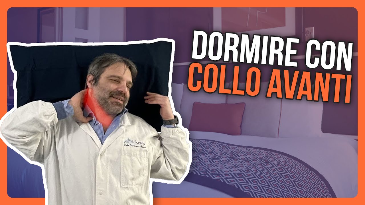 COME DORMIRE se hai COLLO in AVANTI : Strategie e CONSIGLI