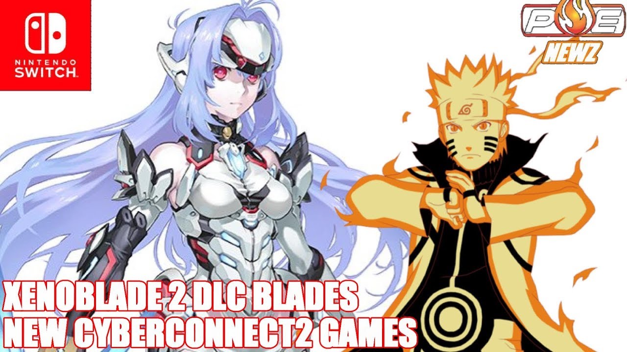 Nintendo Switch - Xenoblade 2 Blades Coming via DLC! CyberConnect2 New Games & MORE!