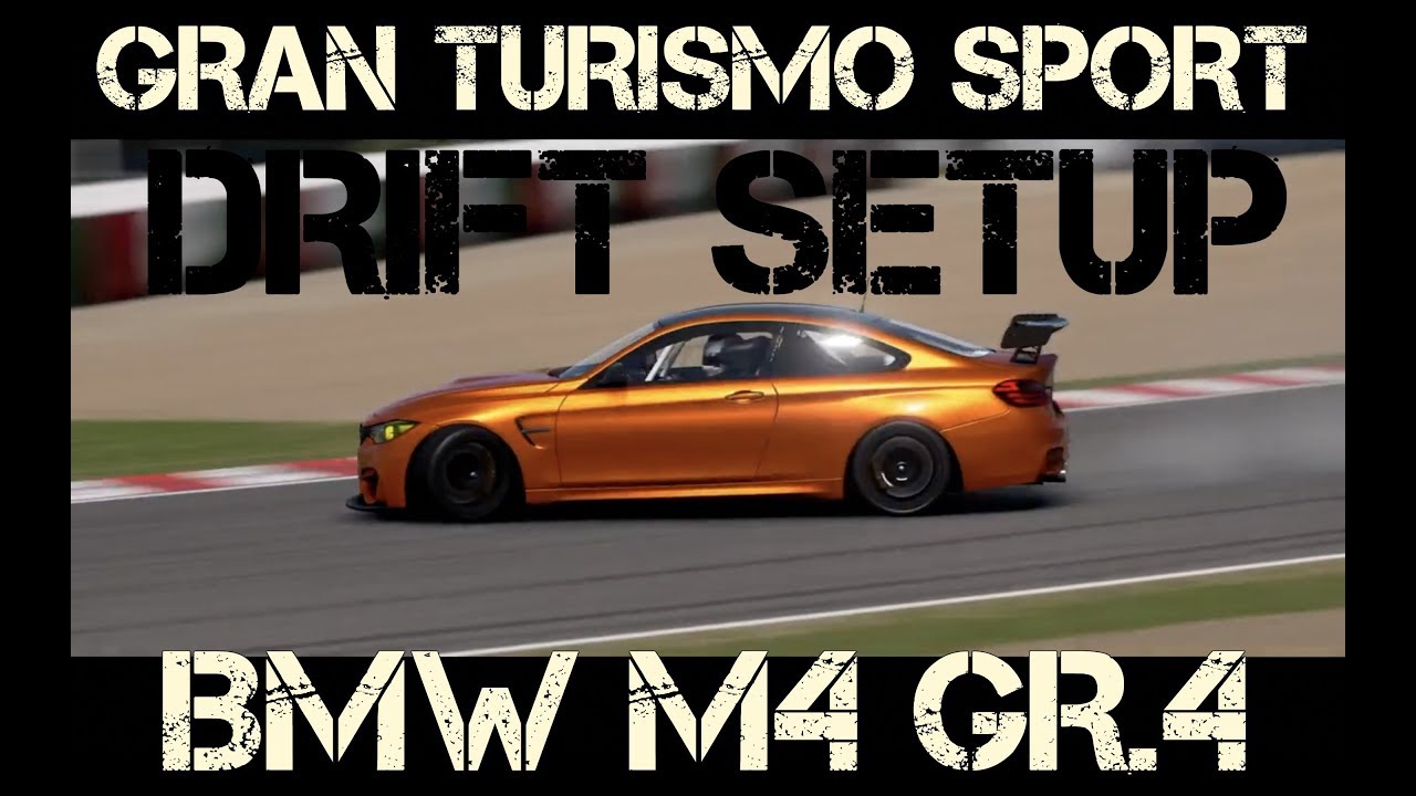 Gran Turismo Sport : BMW M4 GR.4  - Drift Setup (GT Sport Drift Build)