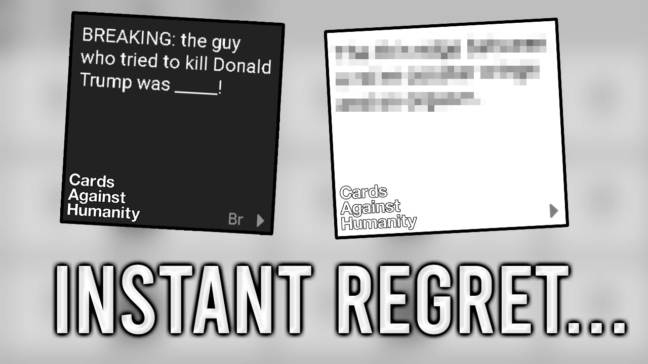 I play Cards Against Humanity for the first time and instantly regret it