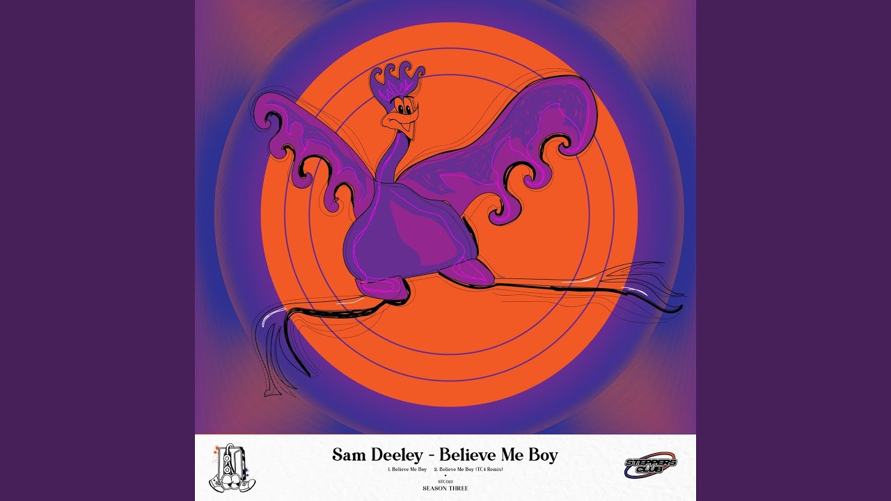 Believe Me Boy (TC4 Remix)