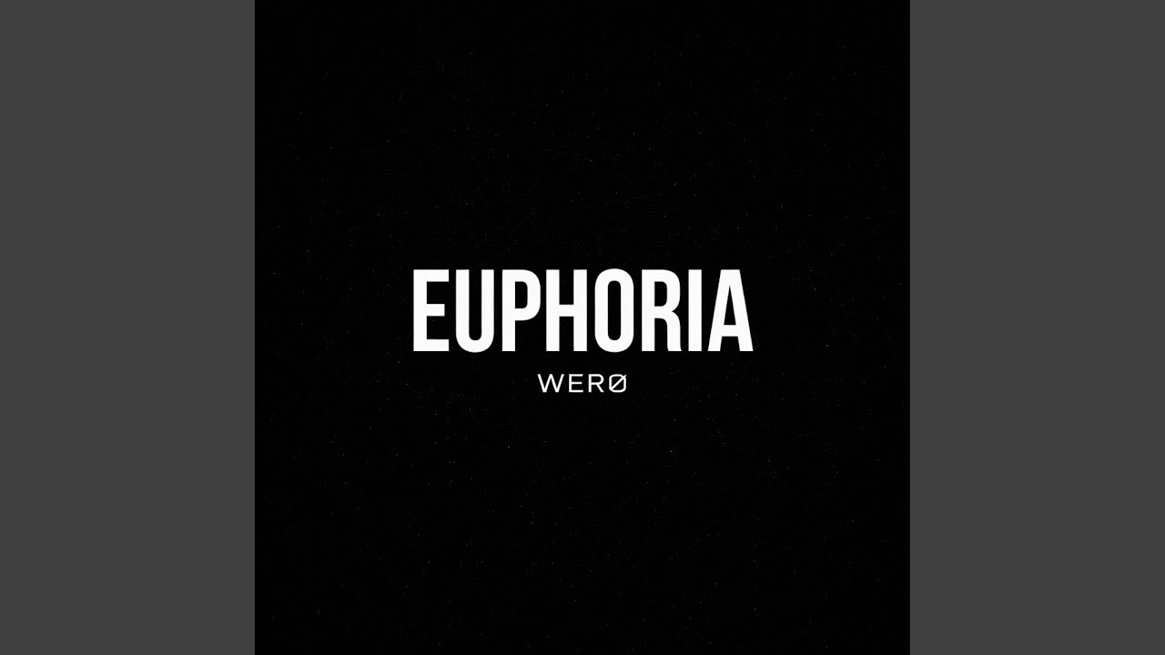EUPHORIA