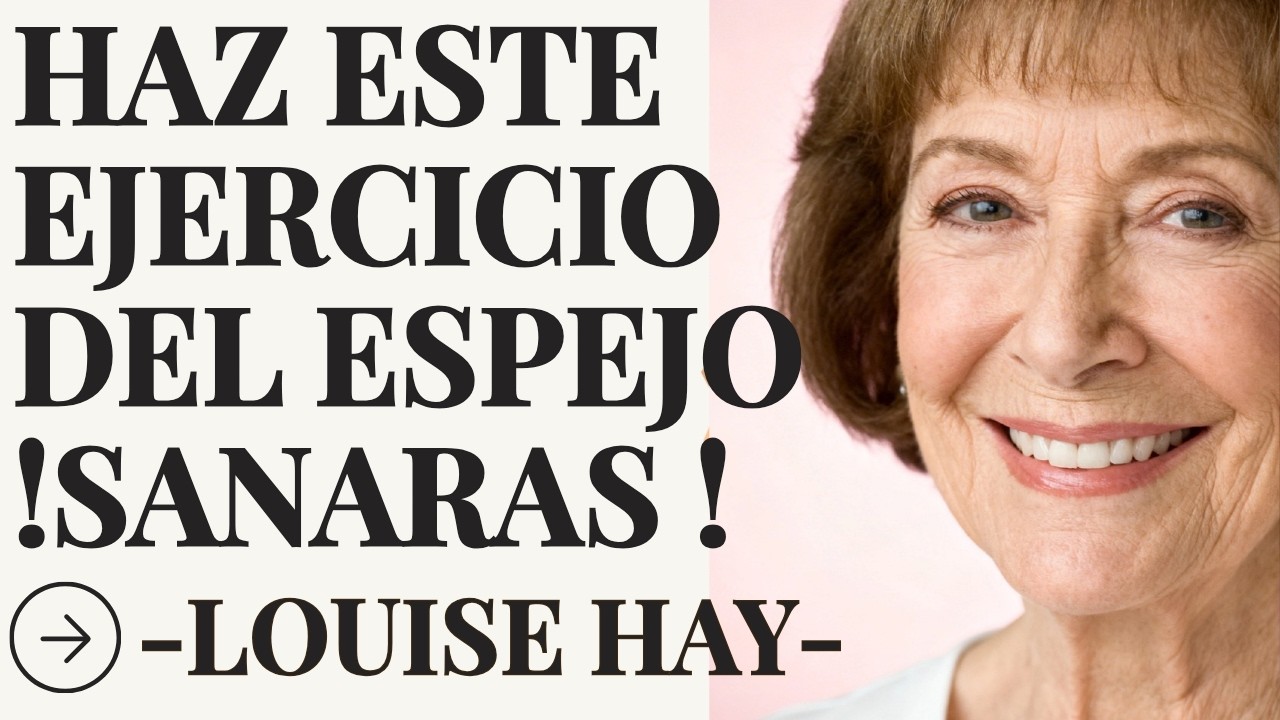 Método del espejo. Fortalece tu amor Propio-Louise Hay ❤️#afirmacionespositivas  #louisehay 