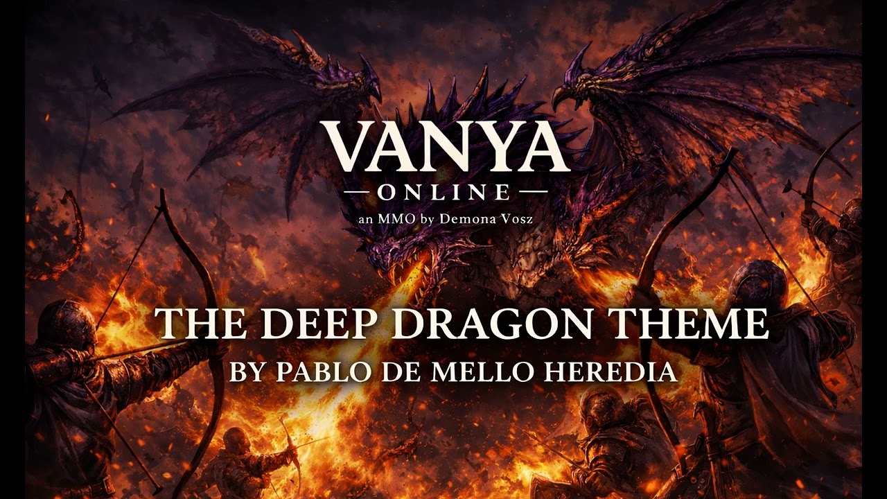Vanya Online: The Deep Dragon - Main Theme (Official Audio)