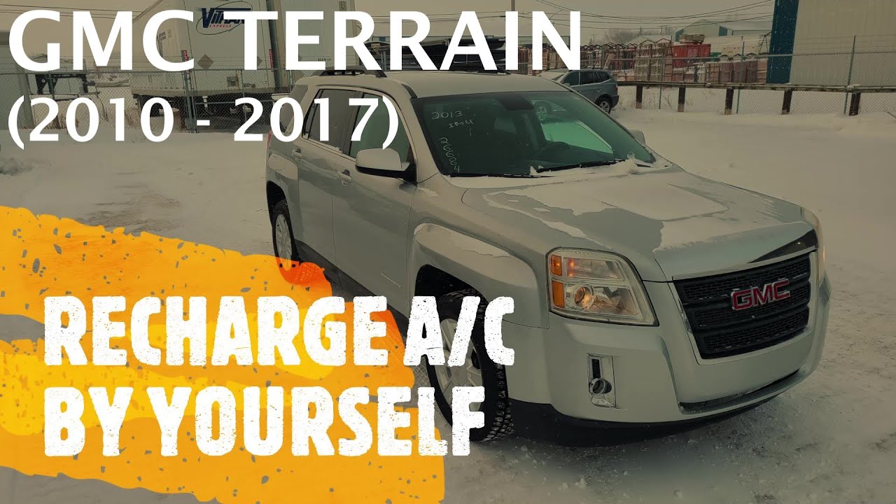 GMC Terrain - HOW TO RECHARGE A/C AIR CONDITIONING BY YOURSELF (2010 - 2017)
