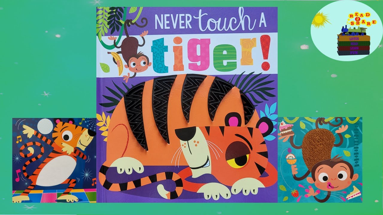 NEVER touch A Tiger! | Toddler touch and feel story | Jungle animals