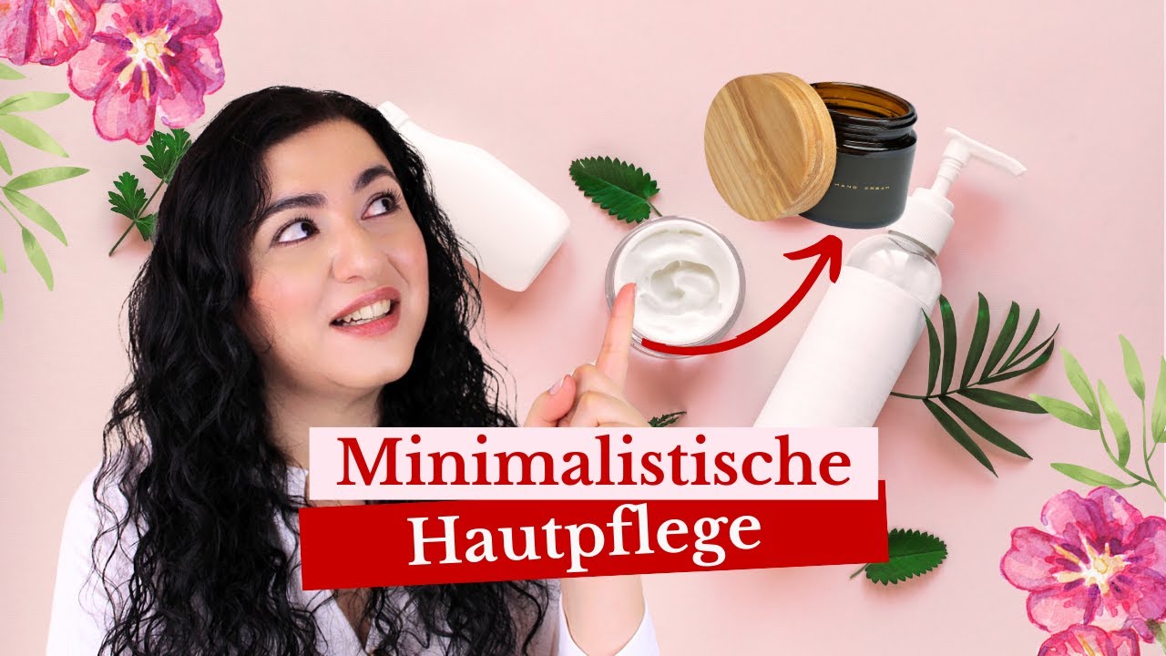 Minimalistische Hautpflege: Weniger Produkte, bessere Haut! ✨