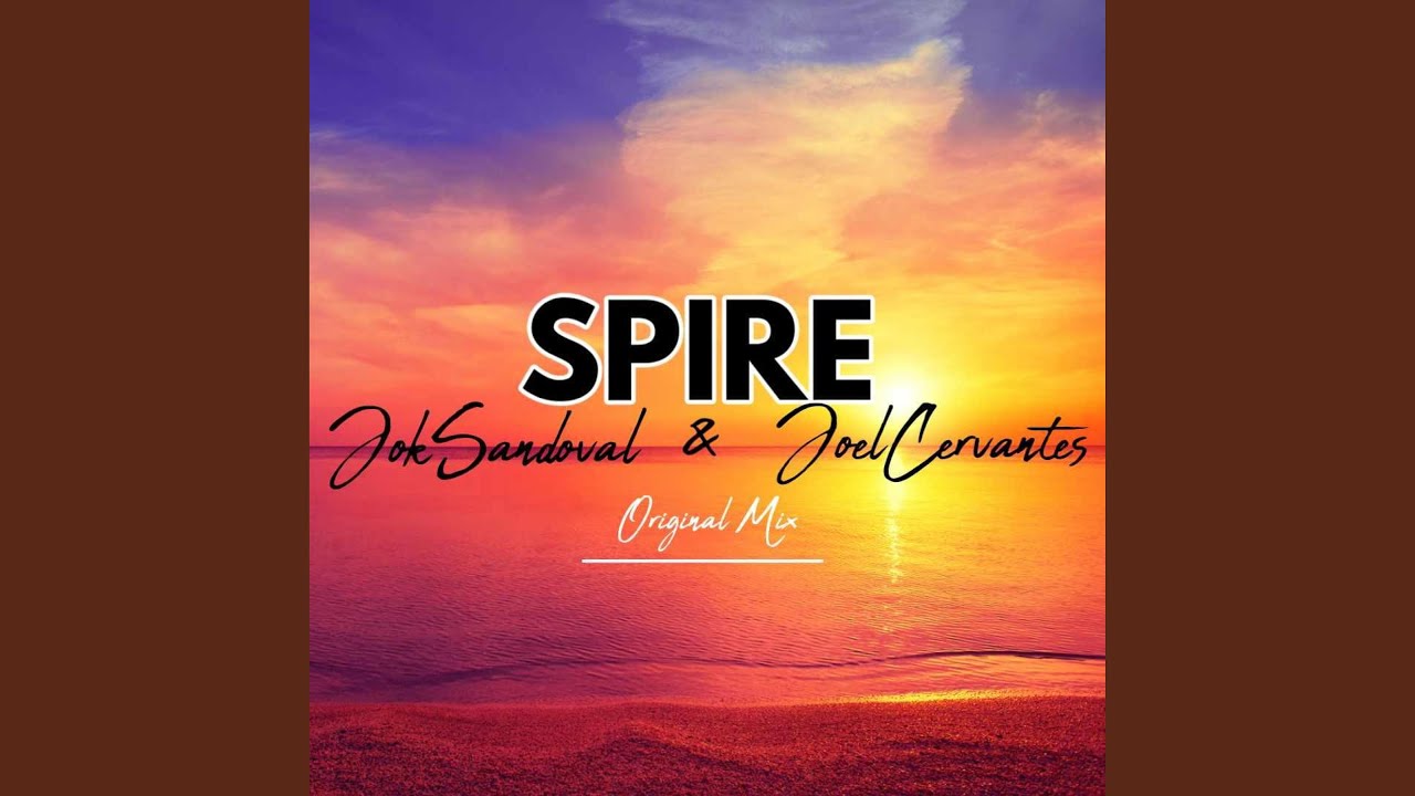 Spire (feat. Joel Cervantes)