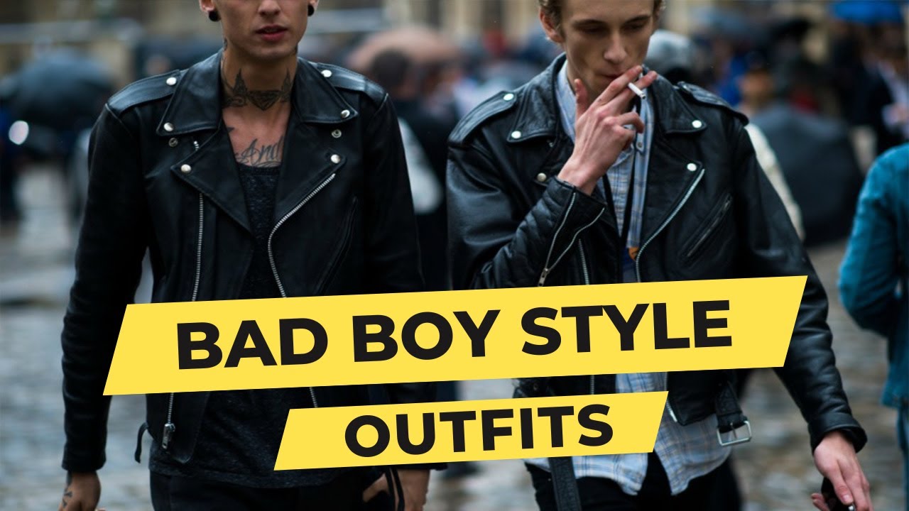 How To Look Like A BAD BOY | Bad Boy Style | Bad Boy Outfits