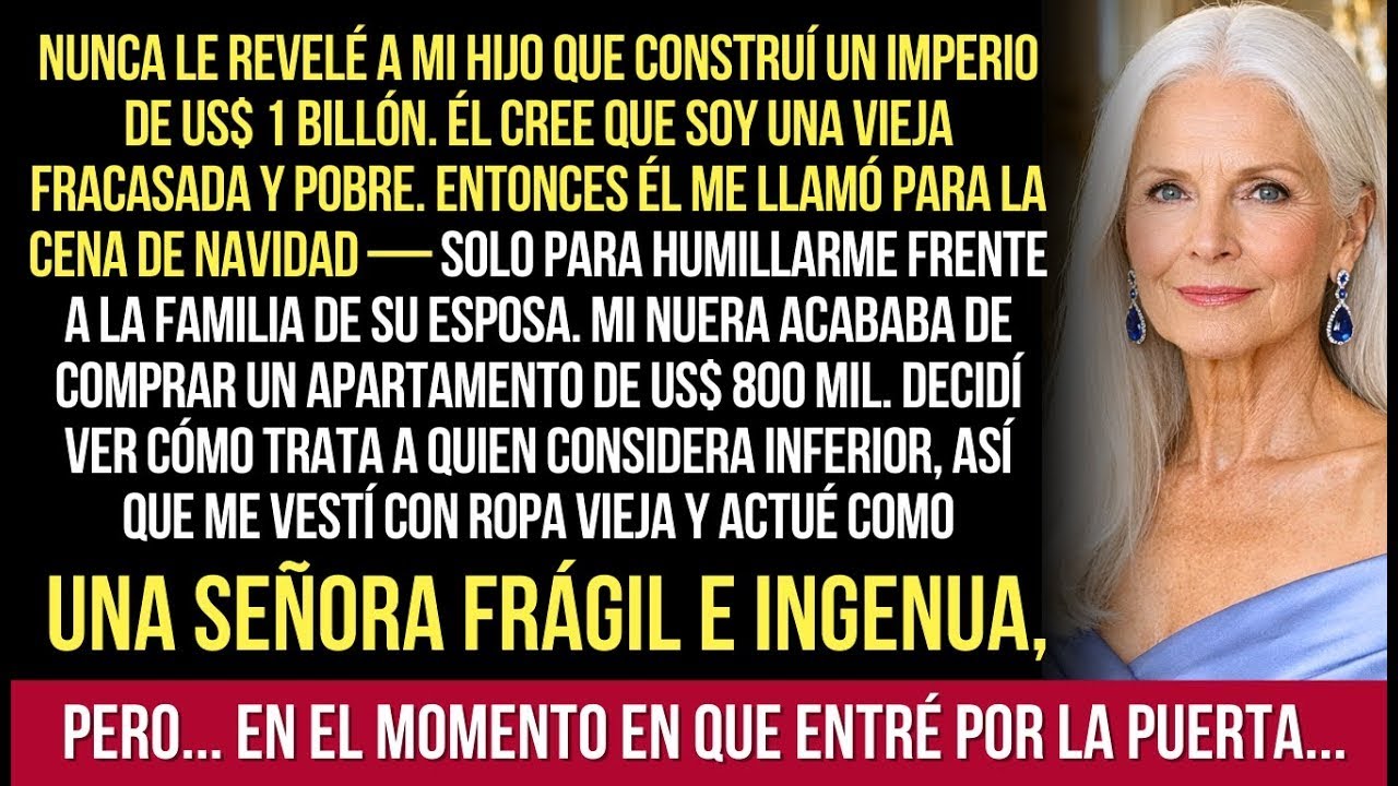 Nunca Le Revelé A Mi Hijo Que Construí Un Imperio De US$1 Billón. Él Cree Que Soy Fracasada Entonces