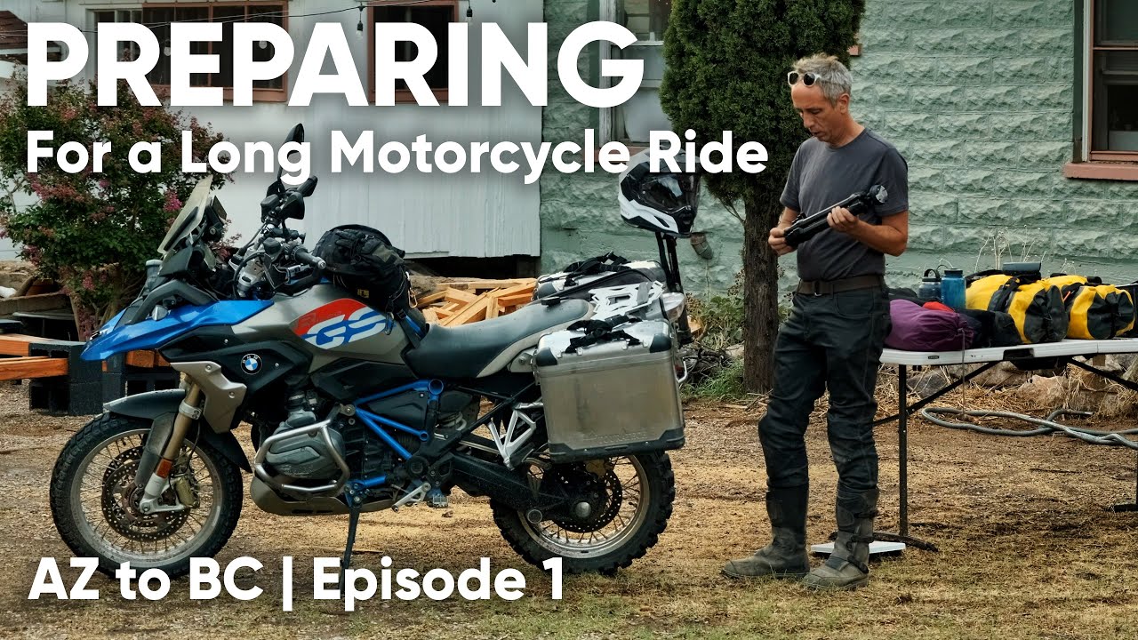 Preparing for a Long Motorcycle Adventure