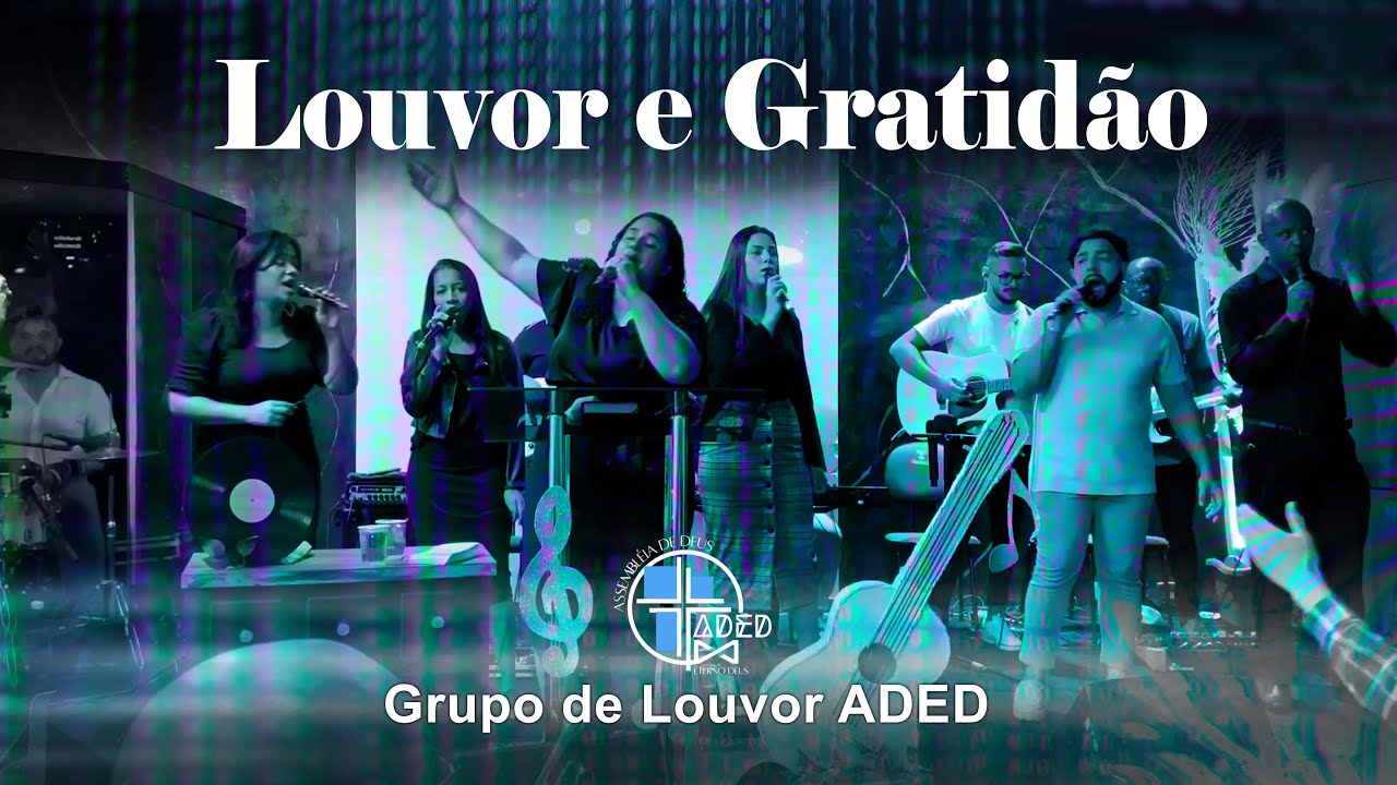 Louvor e Gratidão (Cover Sofia Cardoso) Grupo de Louvor ADED