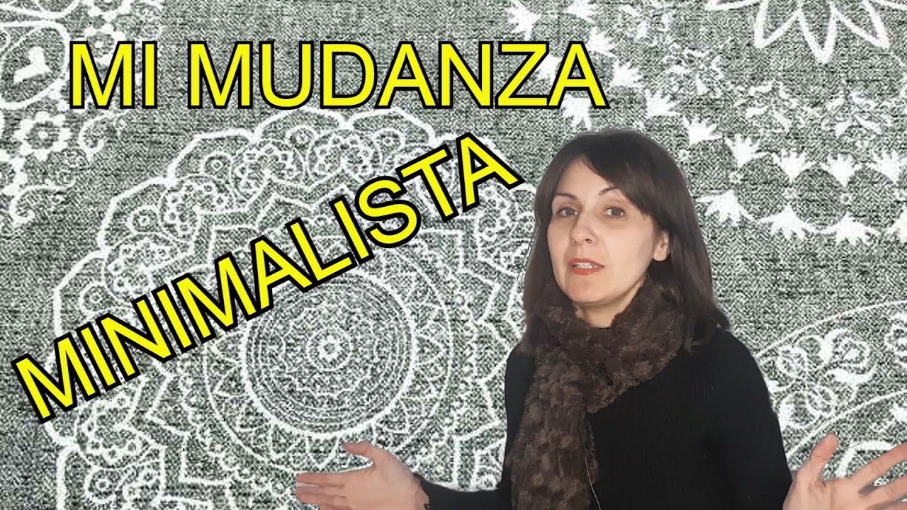Mi mudanza Minimalista