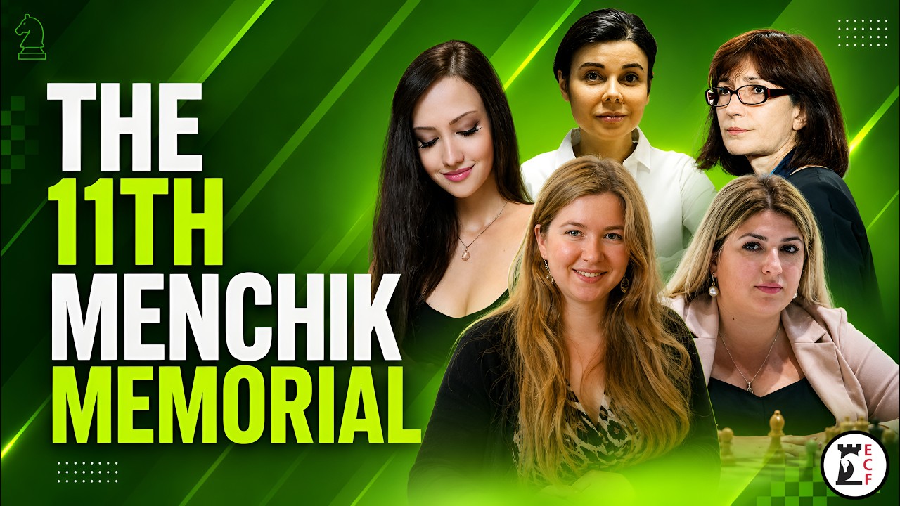 LIVE: The 11th Menchik Memorial | Elite Women&rsquo;s Chess | Anna-Maja Kazarian Commentary