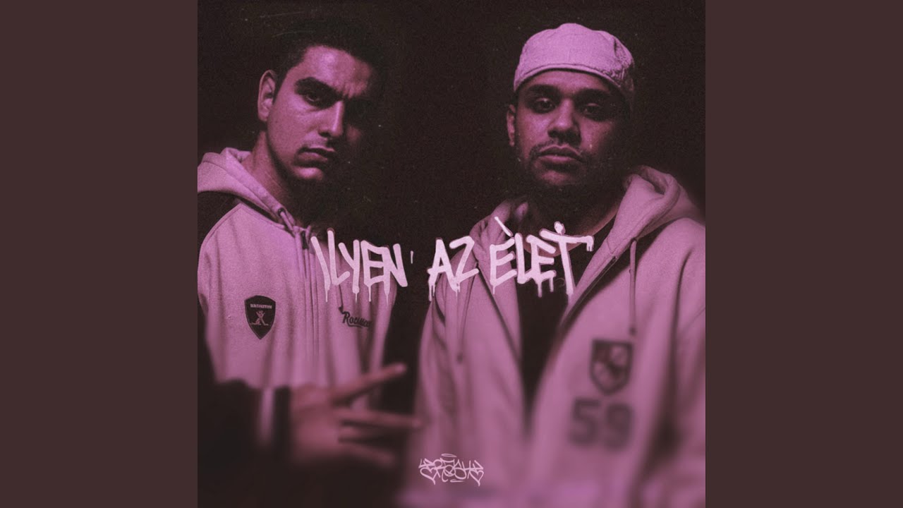 ILYEN AZ &Eacute;LET (feat. Wesz&eacute;lyes Elemek)