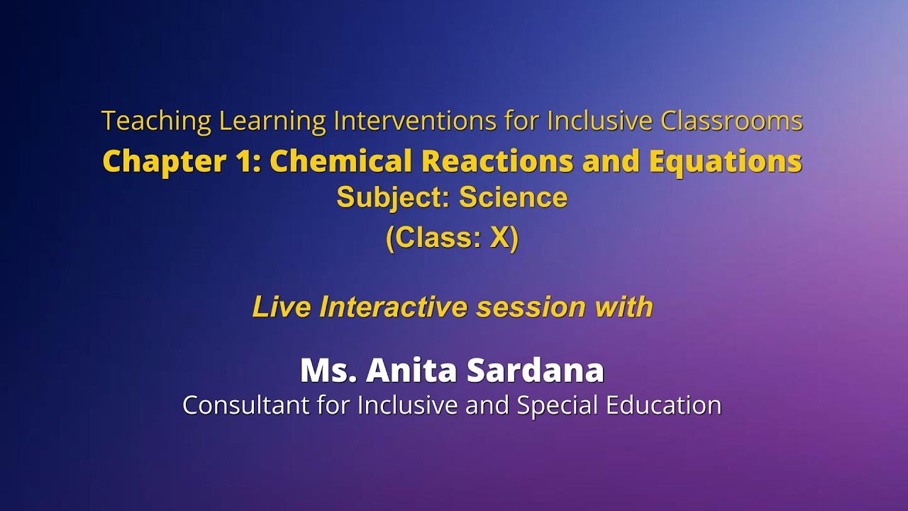 NCERT  Chapter 1: Chemical Reactions and Equations   Subject: Science  Class: X   Live