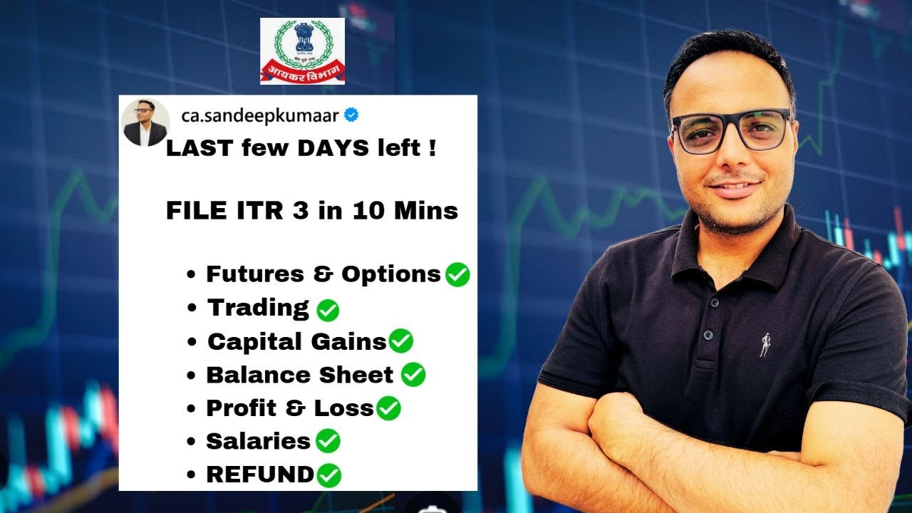 ITR 3 filing online 2025-26 F&O Trading Income, Loss, Audit & Balance Sheet Explained
