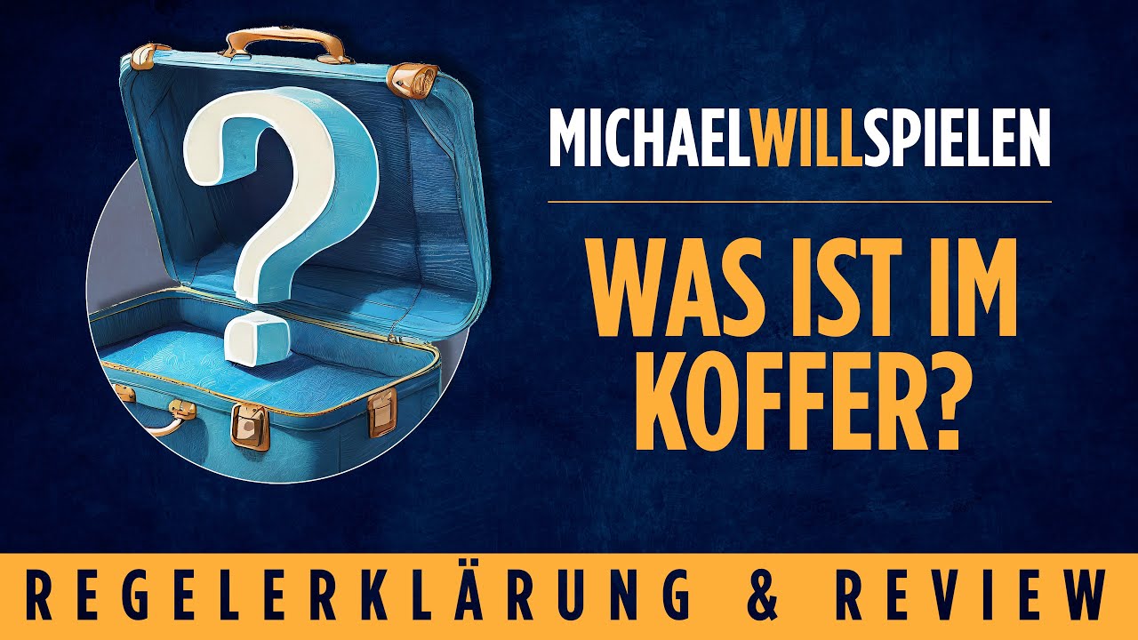 WAS IST IM KOFFER? – Ein Michael Will Spielen SPECIAL
