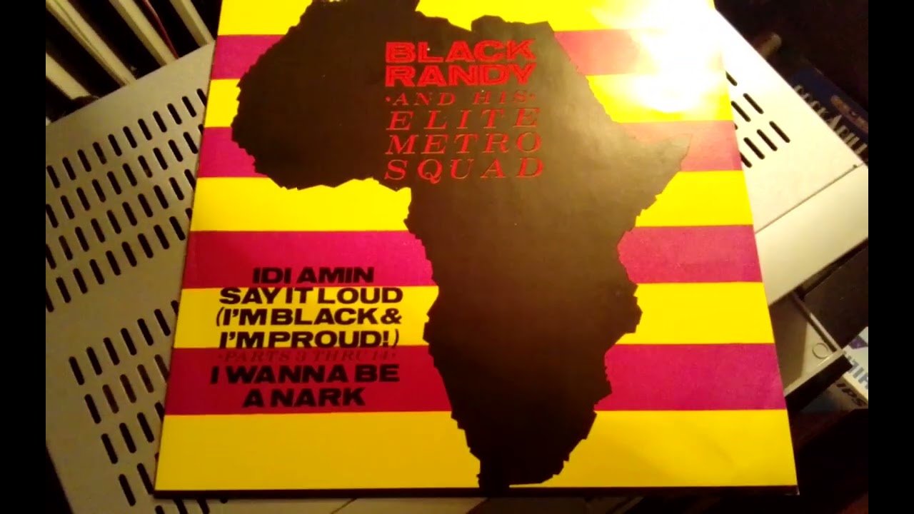 Black Randy & his Elite Metro Squad  Idi Amin  Dangerhouse IDI-722A (1978)