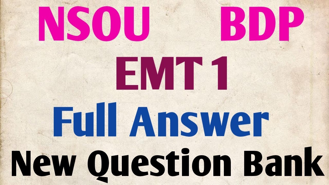 NSOU BDP EMT 1 New Question Bank Answer