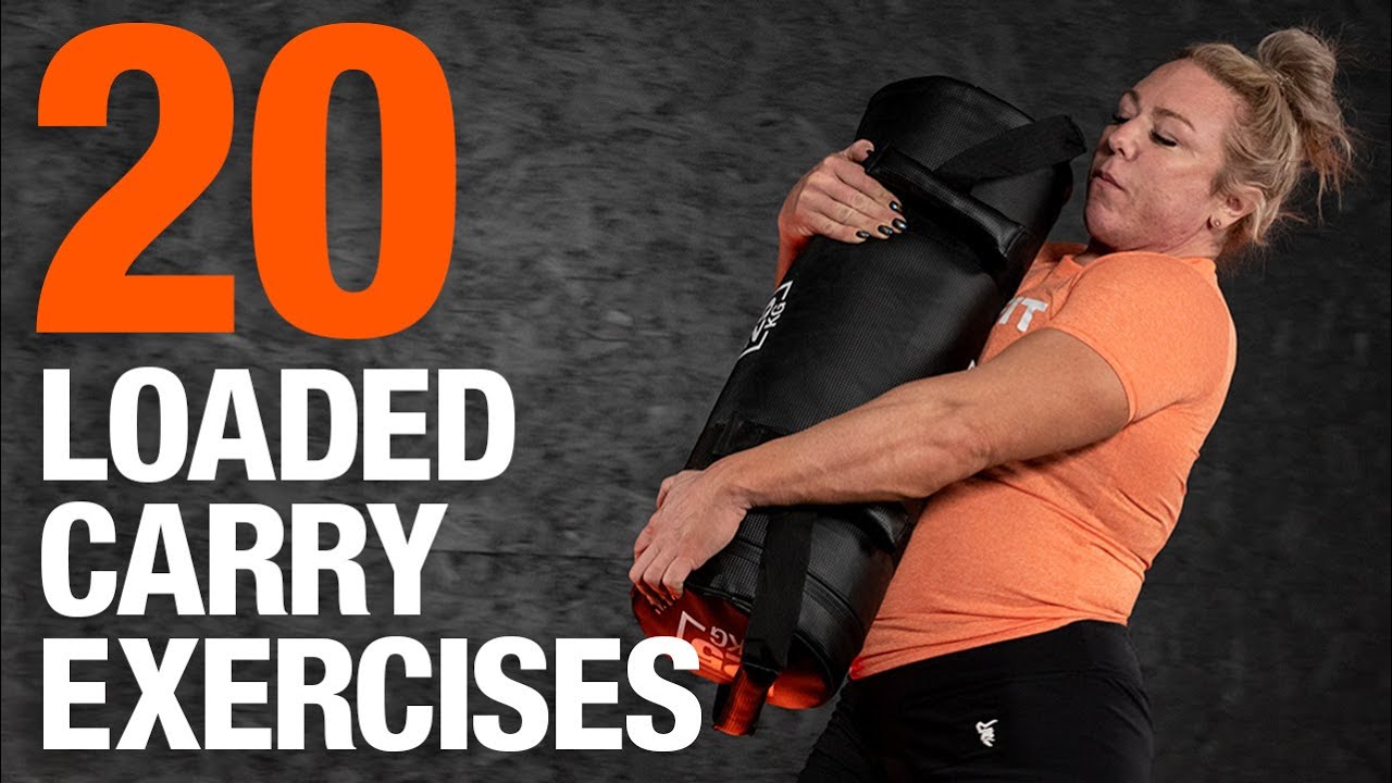 20 Loaded Carry Exercises | Donna Moore
