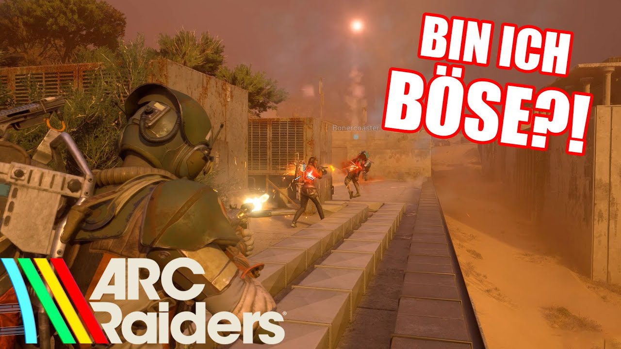 Bin ICH der BÖSE?! Arc Raiders #5