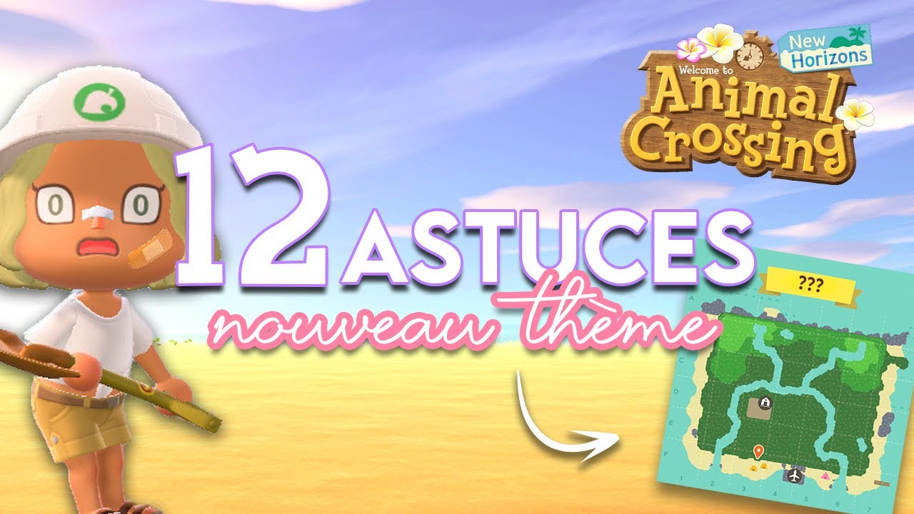 12 ASTUCES INDISPENSABLES POUR COMMENCER UN NOUVEAU THÈME ✨ - ANIMAL CROSSING NEW HORIZONS
