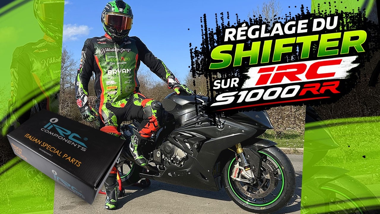 Réglage du shifter IRC sur ma s1000rr 2015