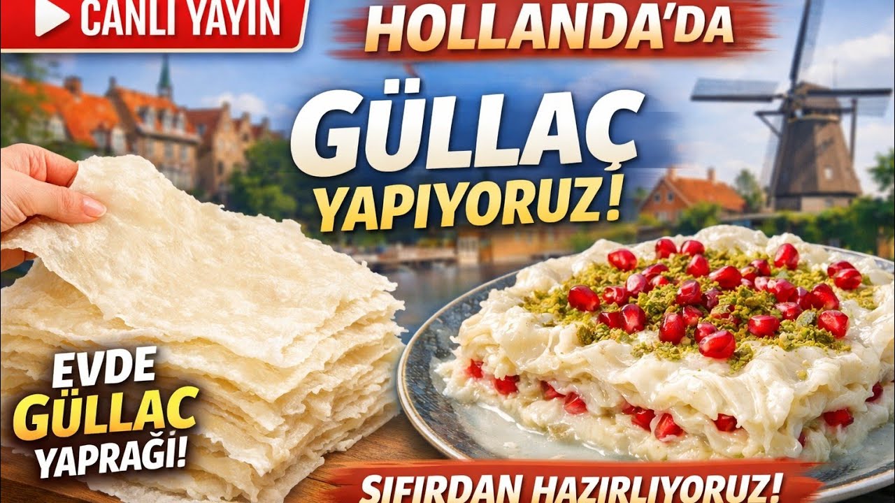 🔴 CANLI: Güllaç Yapraklarını Sıfırdan Yapıyoruz! Hollanda’da Evde Güllaç Yapımı