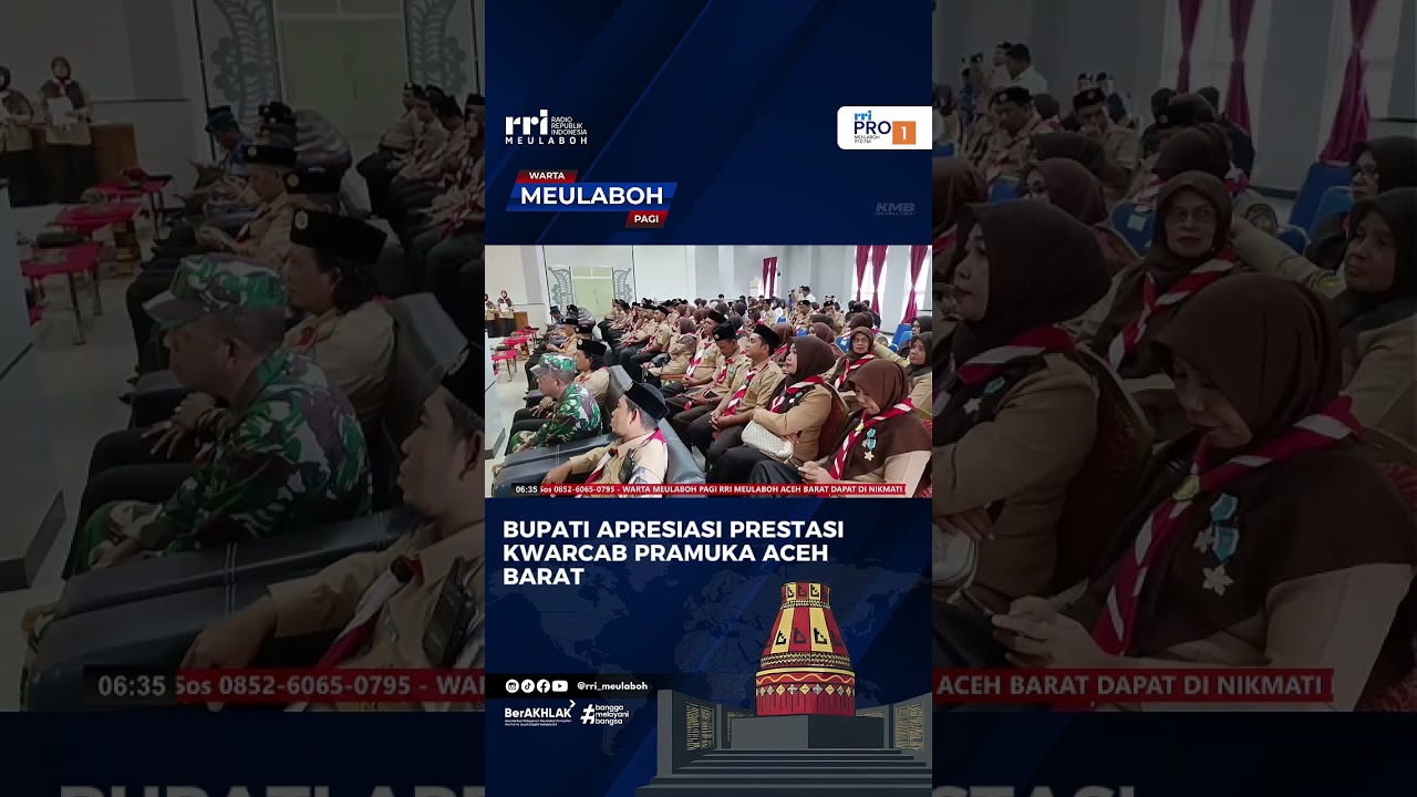 BUPATI APRESIASI PRESTASI KWARCAB PRAMUKA ACEH BARAT