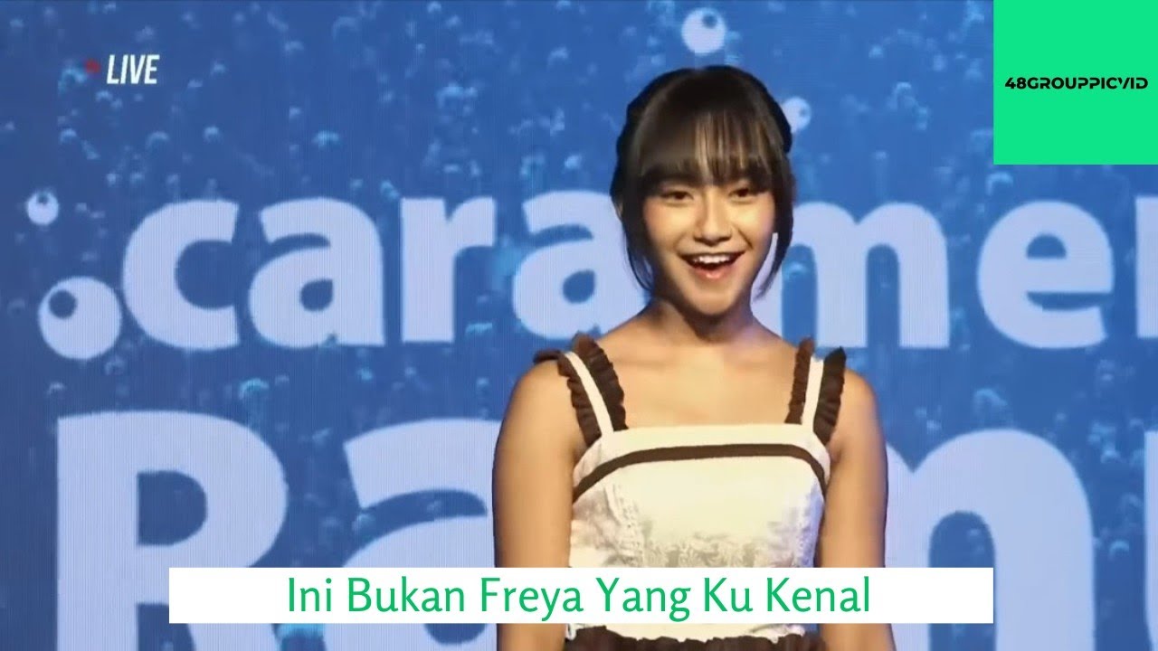 Ini Bukan Freya Yang Ku Kenal
