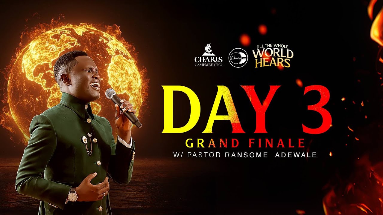 CHARIS CAMP MEETING || DAY 3 || FIRST SESSION || 14TH DECEMBER 2025 || PASTOR RANSOME
