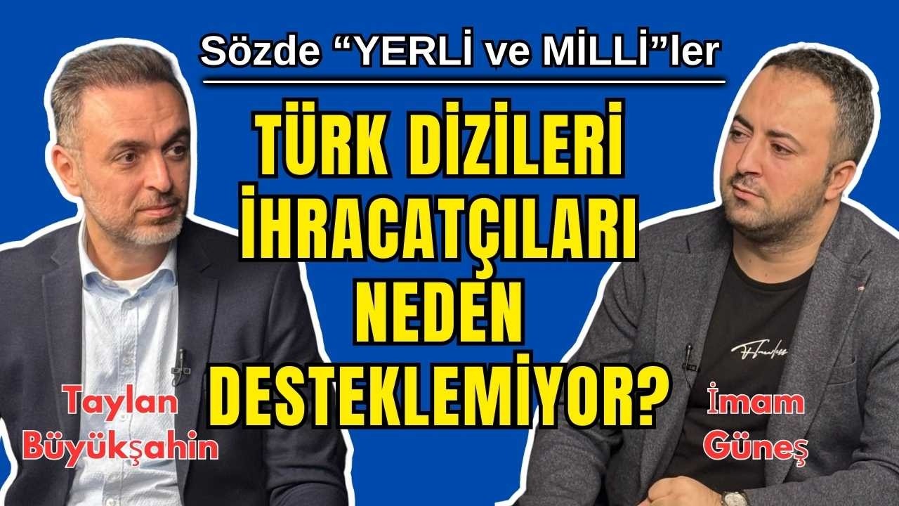 Türk dizileri dünyaya açılıyor ama içine Türk ürünleri neden yerleştirmiyor?