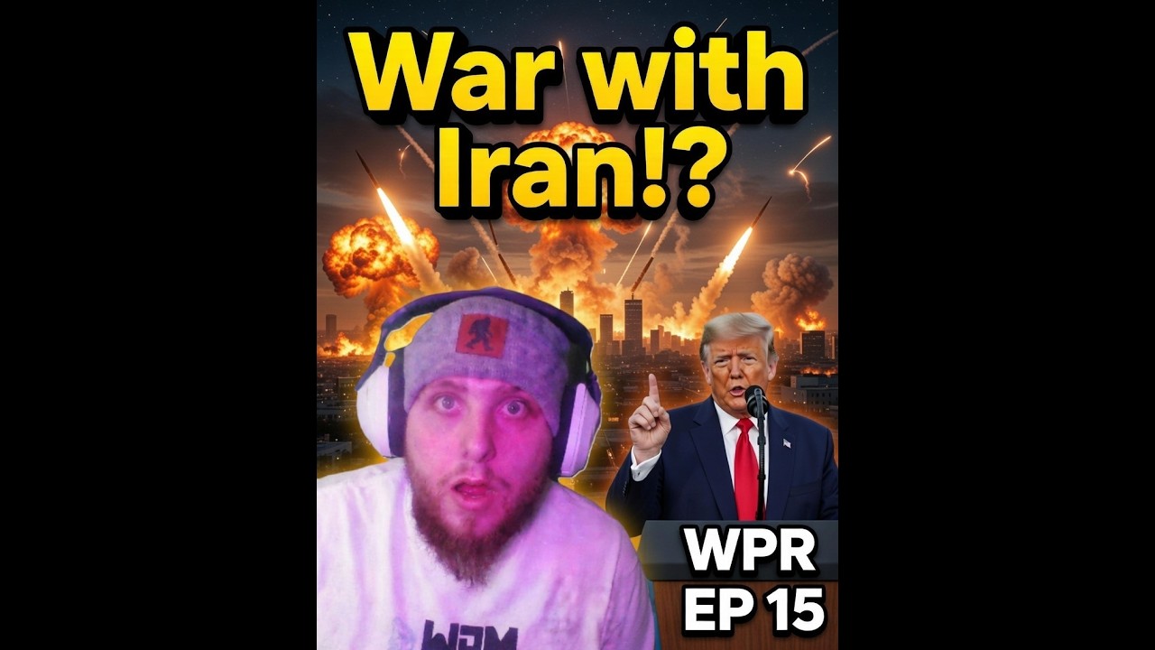 WAR WITH IRAN!? Trump orders attack! Operation Epic Fury||WPR EP 15