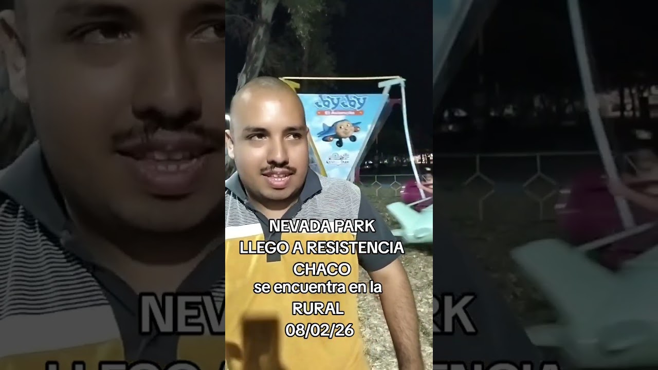 NEVADA PARK LLEGO A RESISTENCIA CHACO Y TE ESPERA PARA PASAR UNA ESPECTACULAR TARDE NOCHE EN FAMILIA