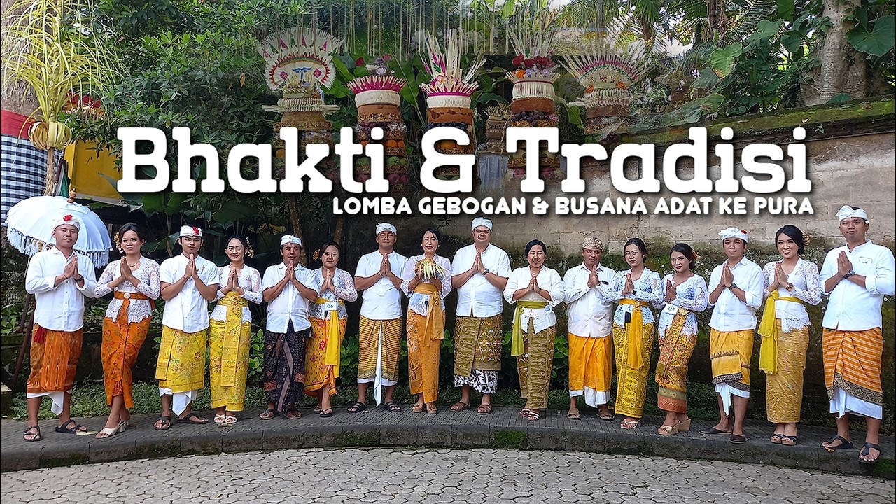 Semarak Lomba Gebogan & Busana Adat ke Pura saat  Piodalan purnama kedasa Amandari