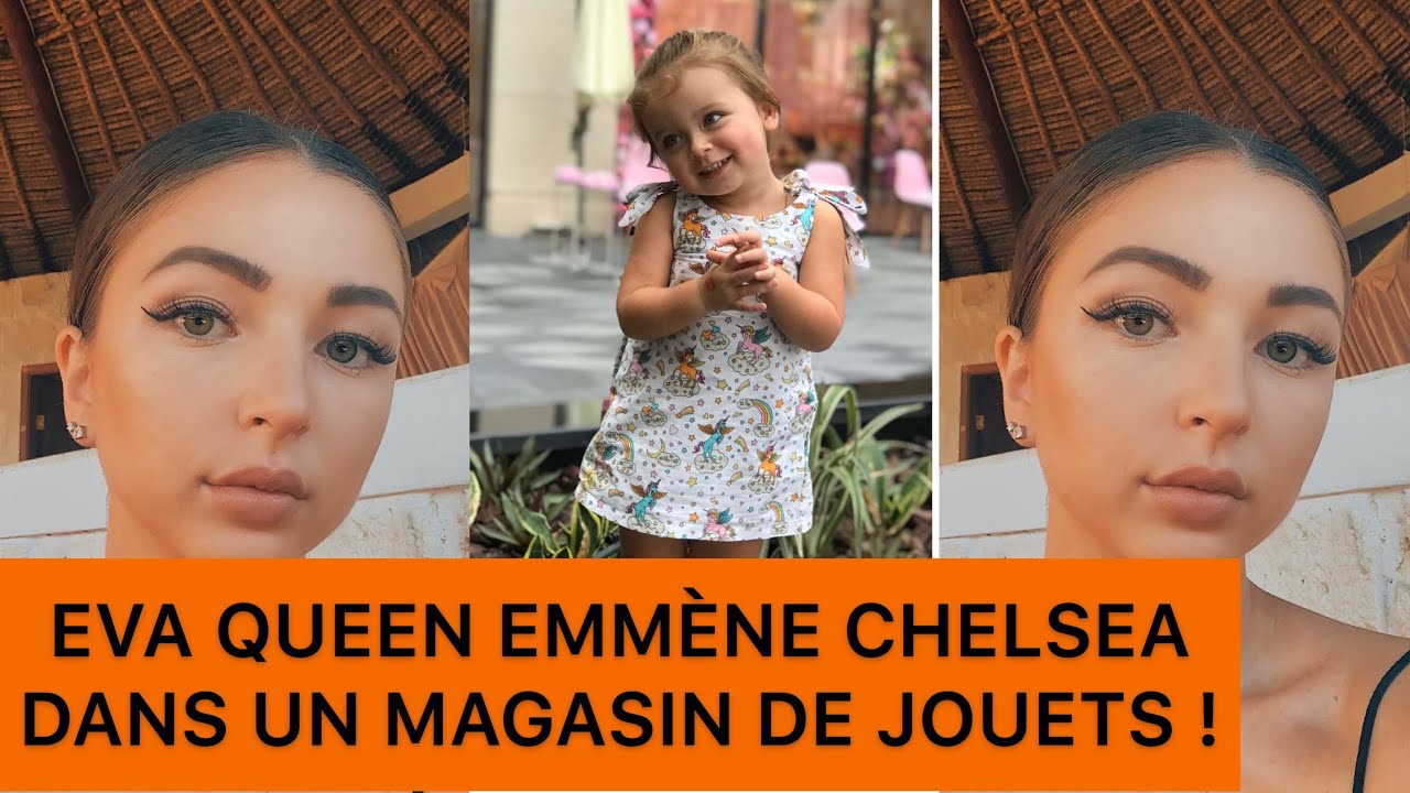 EVA QUEEN EMMÈNE CHELSEA JLC FAMILY DANS UN MAGASIN DE JOUETS