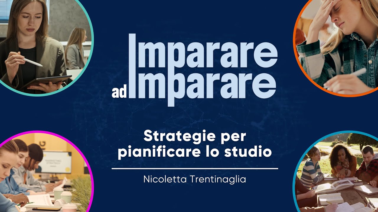 Strategie per pianificare lo studio (Nicoletta Trentinaglia)