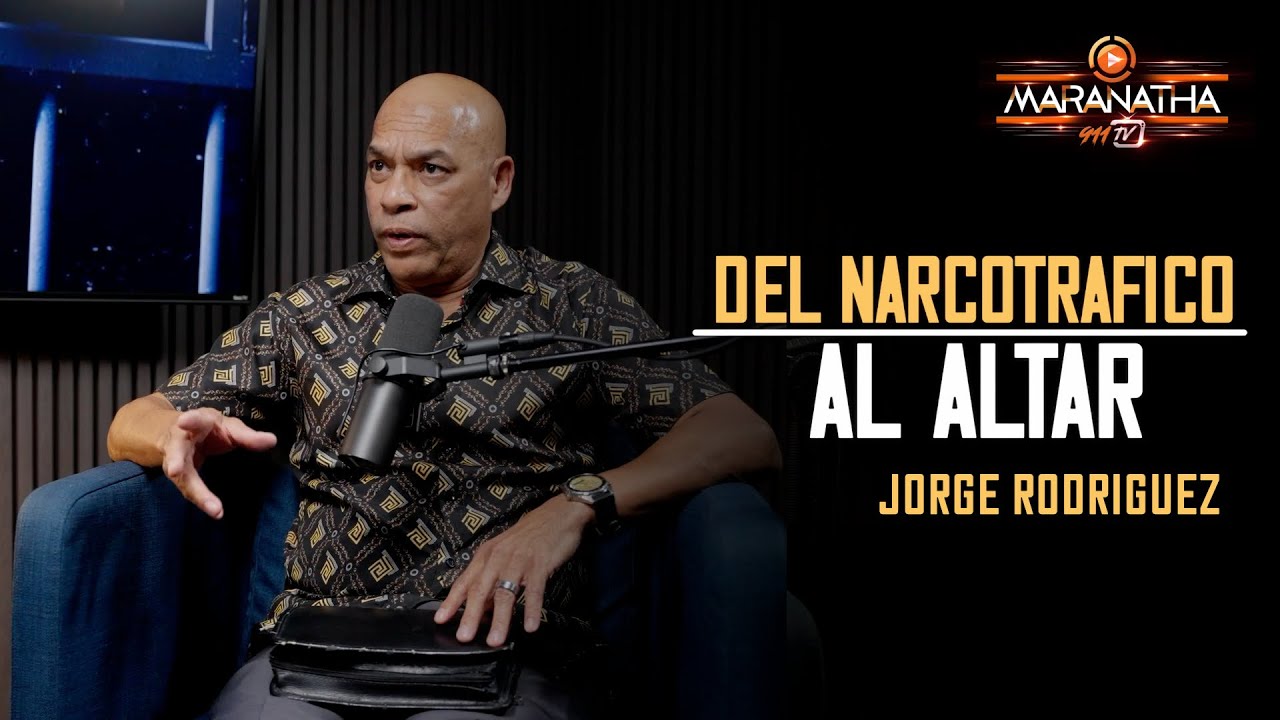 Del Narcotrafico al Altar /// Jorge Rodriguez
