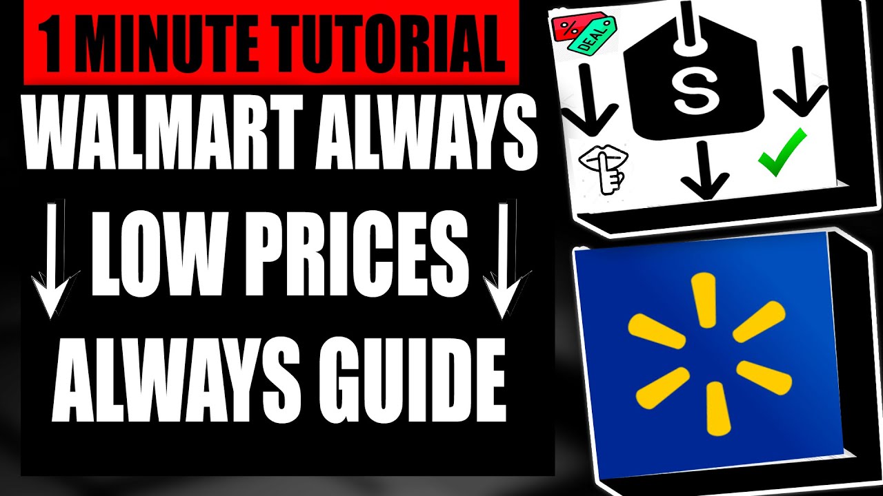 Walmart Always Low Prices Always (Step by Step Guide &ndash; Full Tutorial)