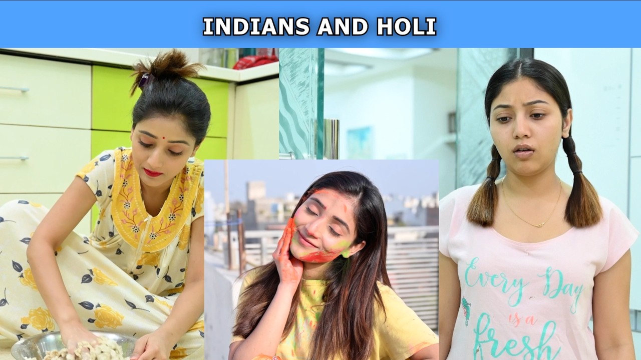 Indians And Holi | Ft. Tena Jaiin & Paayal Jain | The Paayal Jain Clips