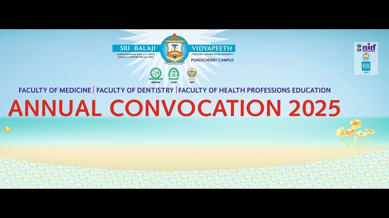 SBV ANNUAL CONVOCATION 2025-Faculty of Medicine, Dentistry & Faculty of Health Profession Education