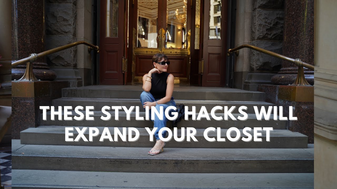 THESE STYLING HACKS WILL EXPAND YOUR CLOSET